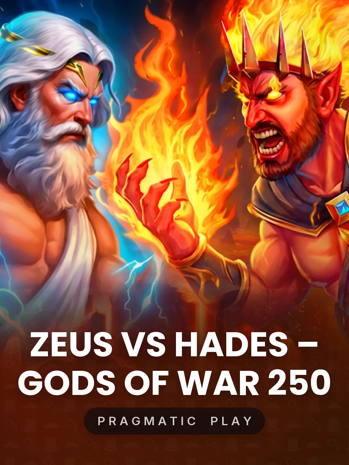 Zeus vs Hades – Gods of War 250