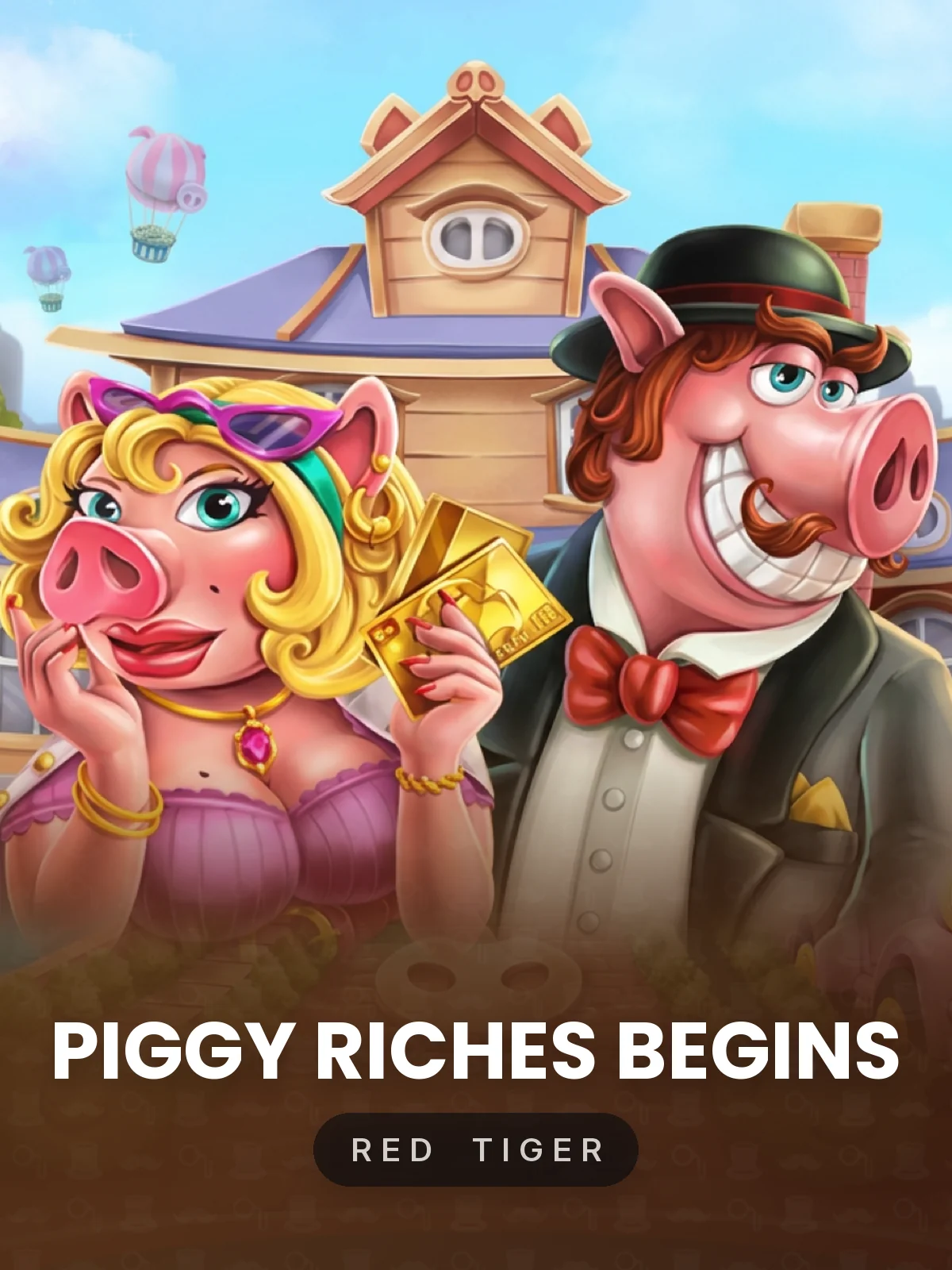 Piggy Riches Begins