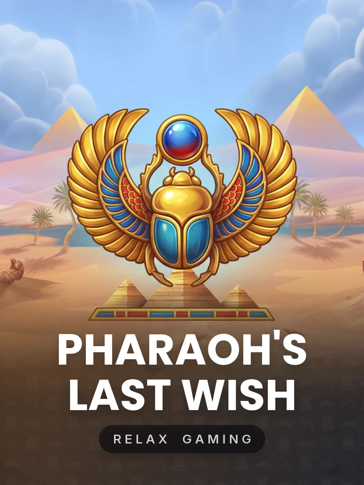 Pharaoh's Last Wish
