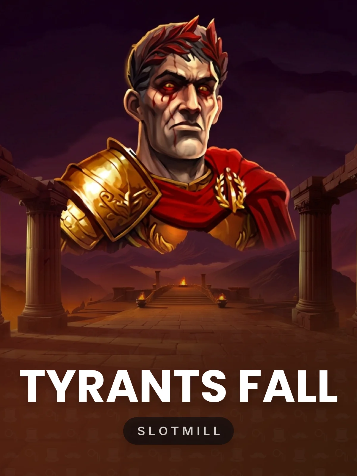 Tyrants Fall