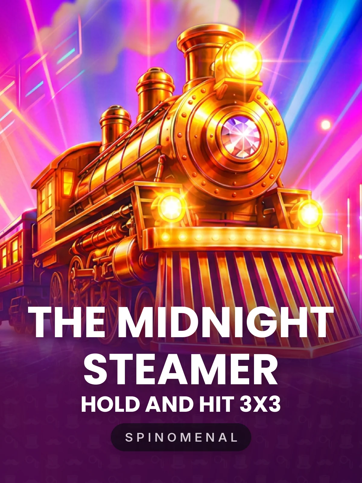 The Midnight Steamer - Hold and Hit 3x3