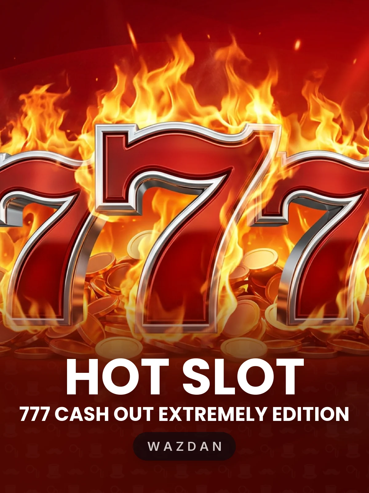 Hot Slot: 777 Cash Out Extremely Edition