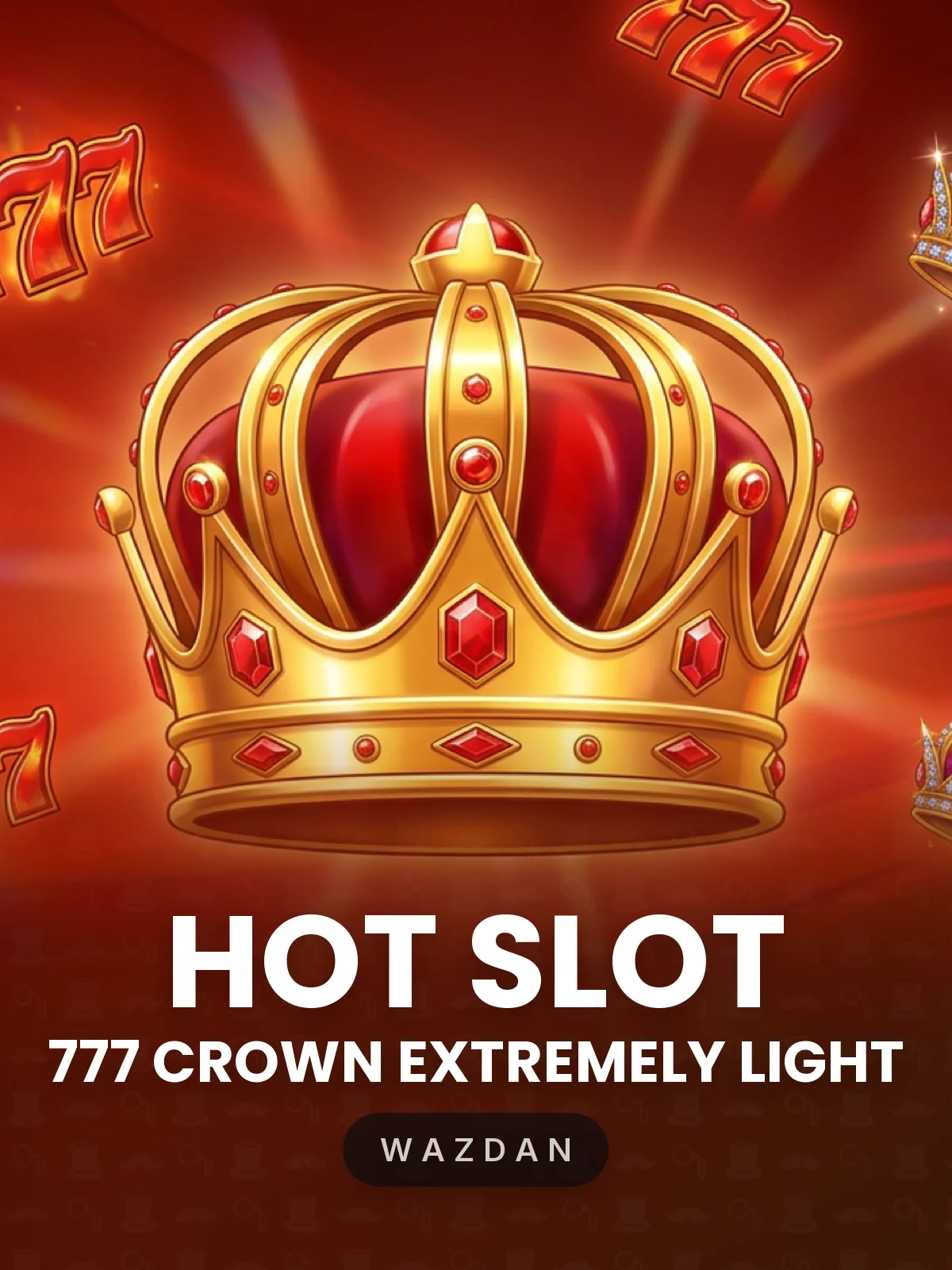 Hot Slot: 777 Crown Extremely Light