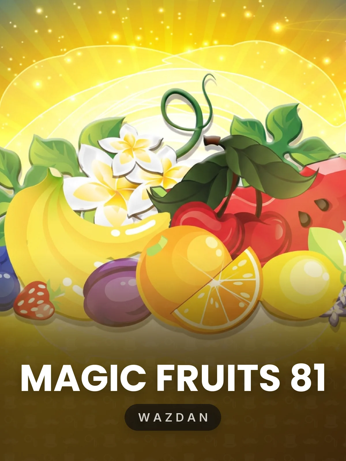 Magic Fruits 81