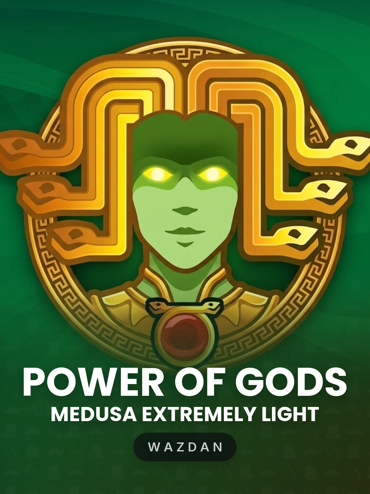 Power of Gods: Medusa Extremely Light